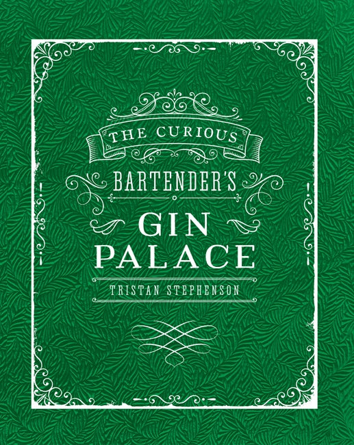 The Curious Bartender's Gin Palace