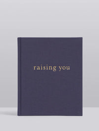 Raising You. Letters To My Baby
