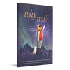 Why Not? | Written by Kobi Yamada