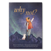 Why Not? | Written by Kobi Yamada