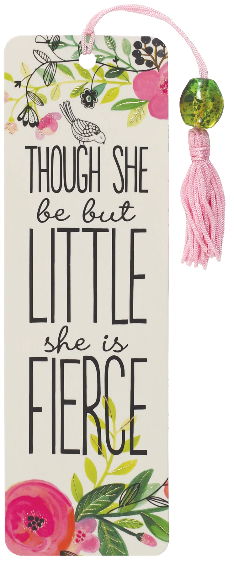 Though She Be But Little  She Is Fierce Beaded Bookmark