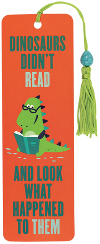 Dinosaurs Didn't Read Beaded Bookmark