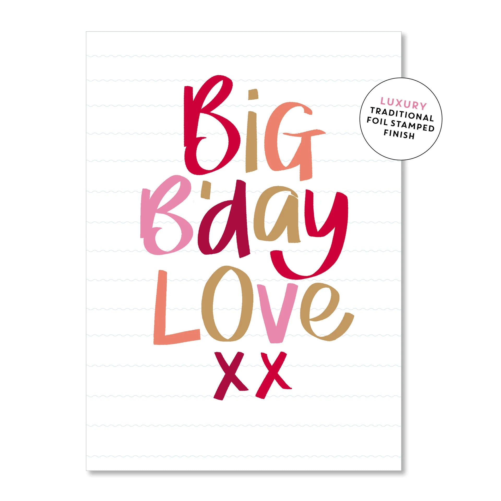 Big B'Day Love xx | Greeting Card