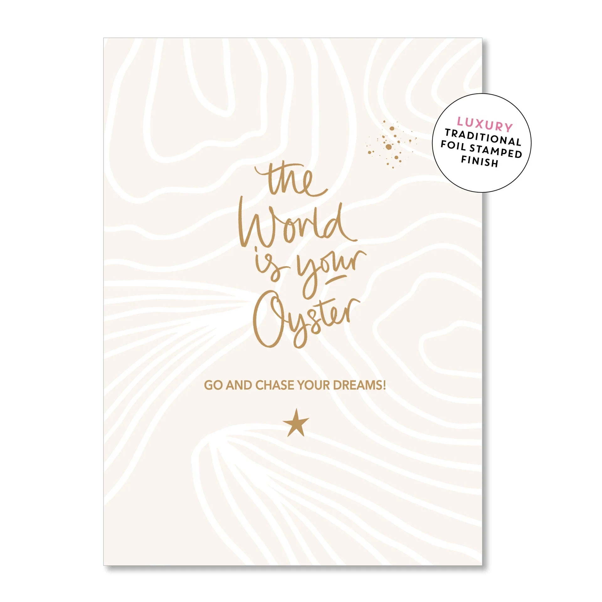The World is Your Oyster... | Greeting Card
