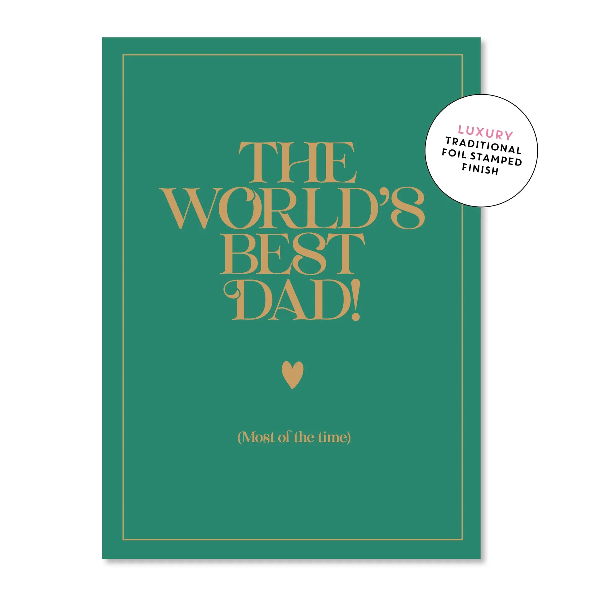 The Best Dad in the World! | Greeting Card