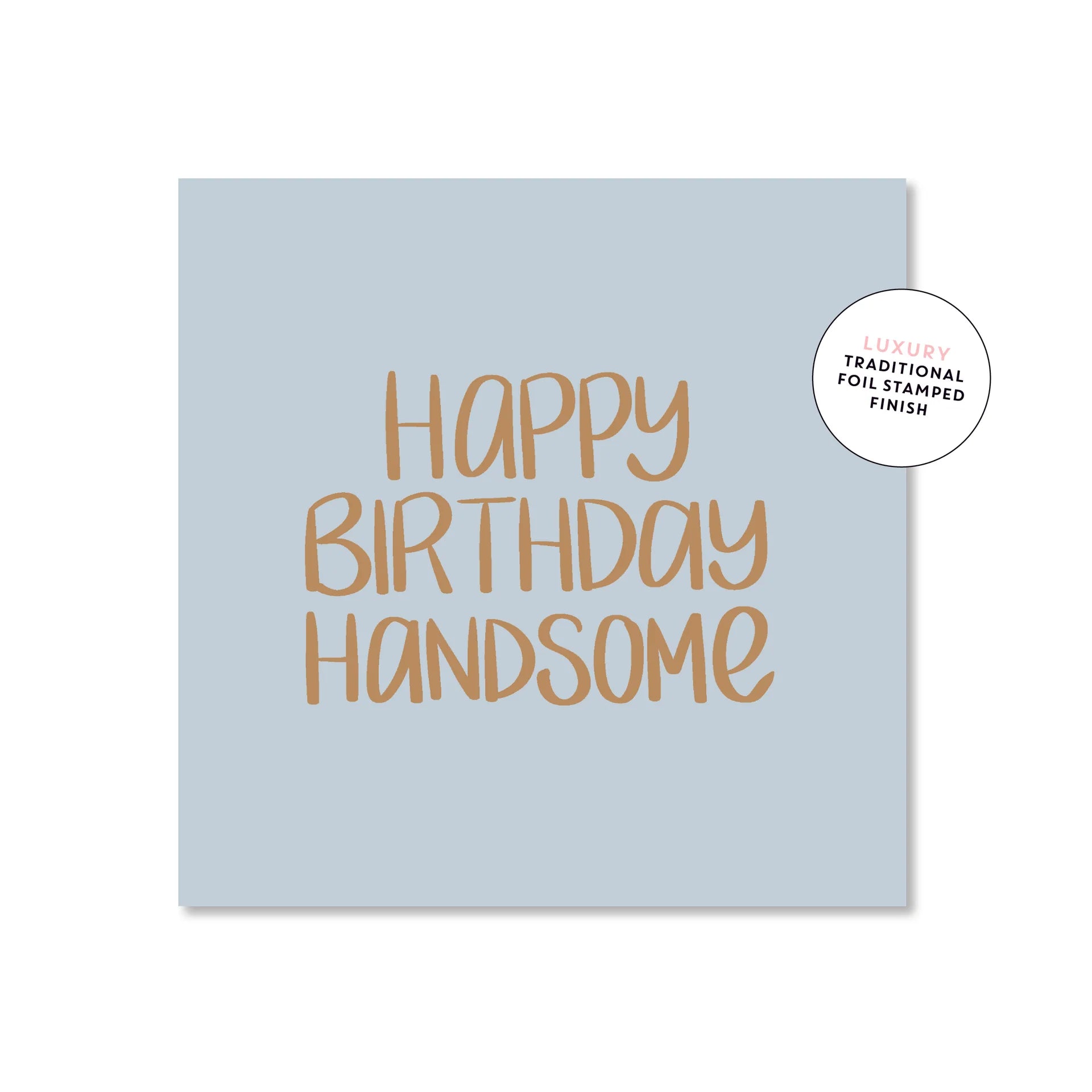 Happy Birthday Handsome Blue Square | Greeting Card