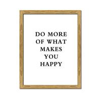 What Makes You Happy Natural Framed Canvas Sign