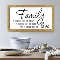 Crazy Loud And Love Natural Framed Canvas Sign