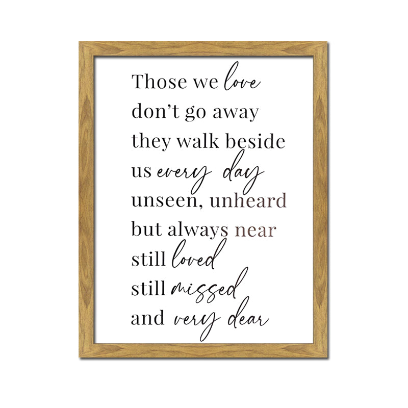 Those We Love Natural Framed Canvas Sign