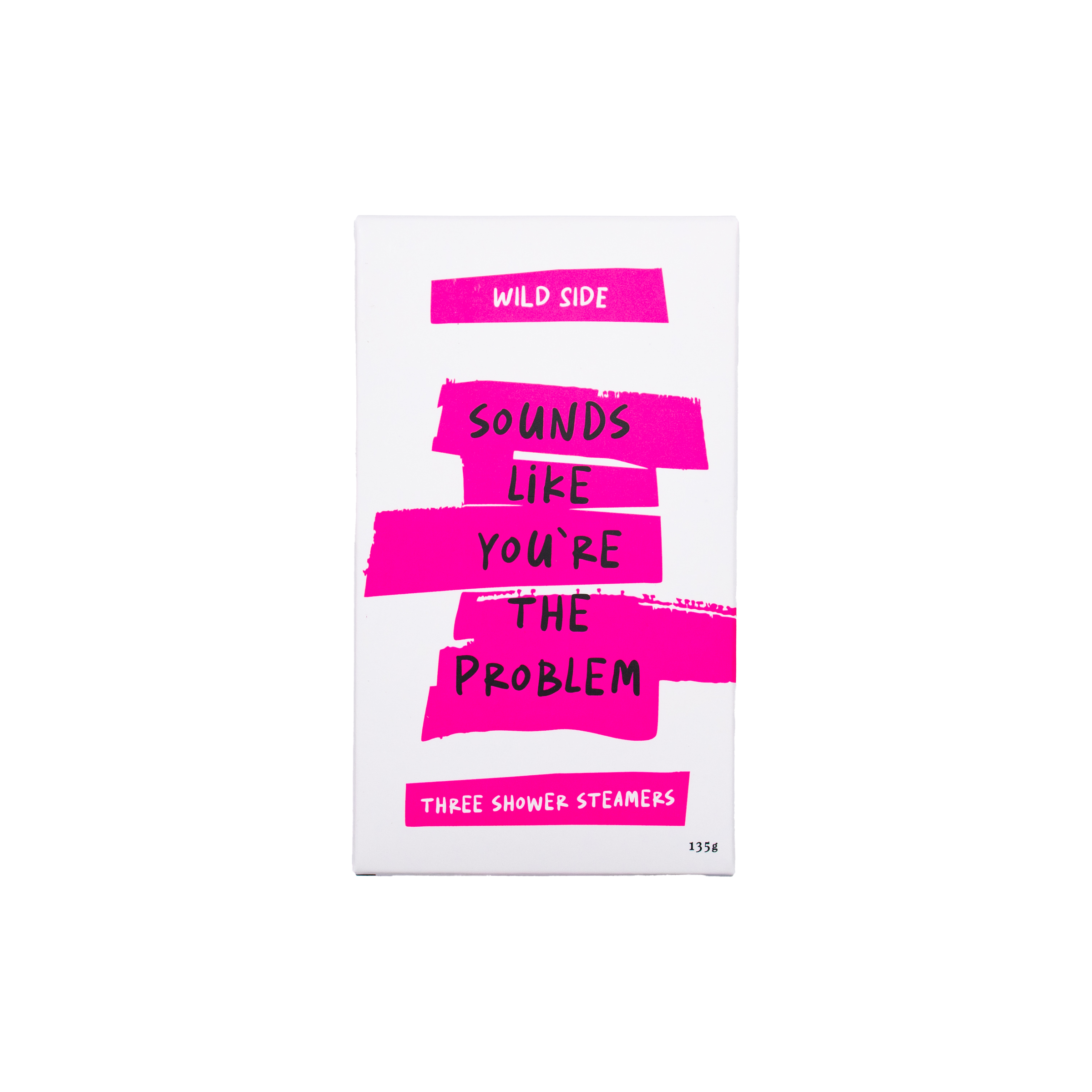 Sounds Like You're The Problem | Shower Steamer Three Pack
