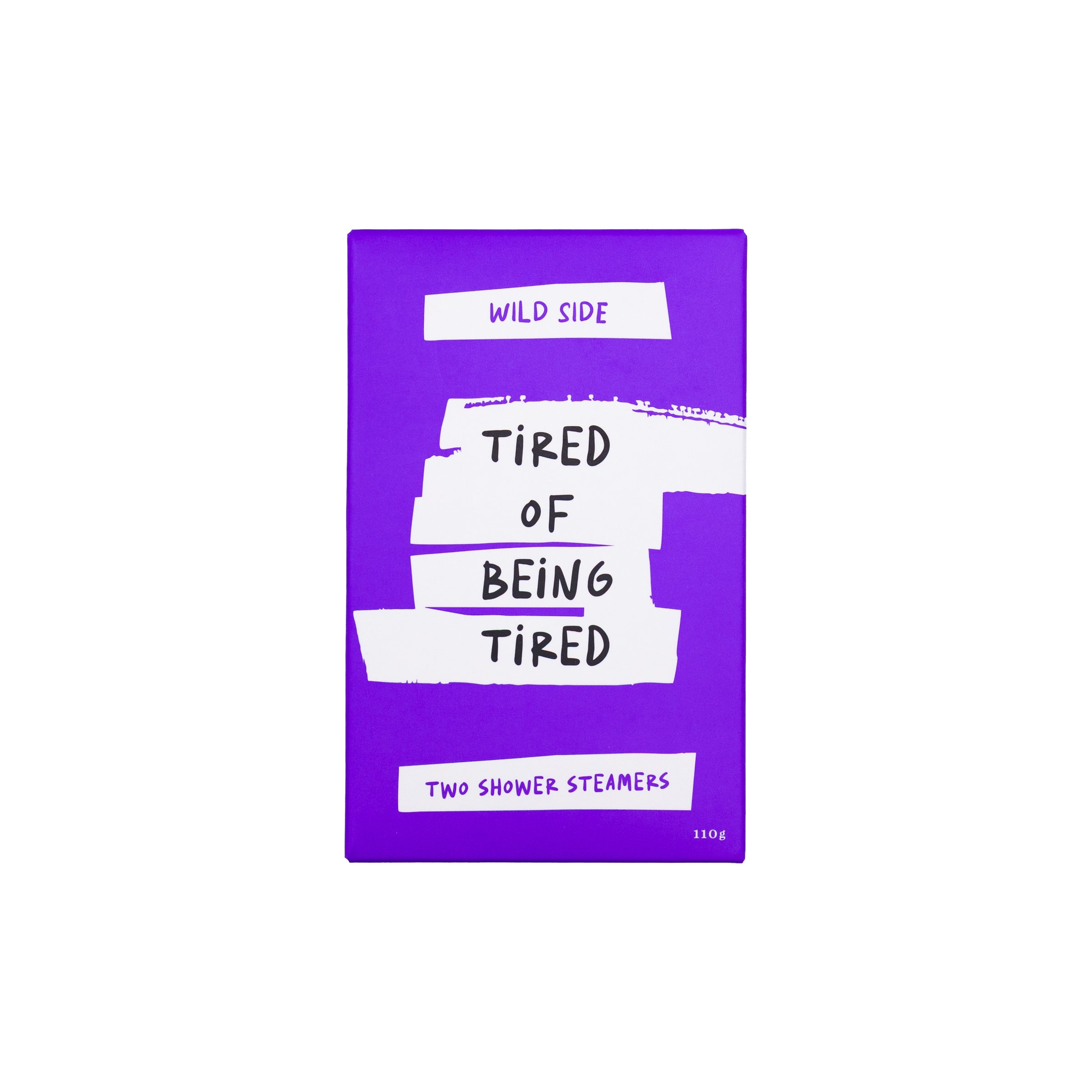 Tired Of Being Tired | Shower Steamer Two Pack