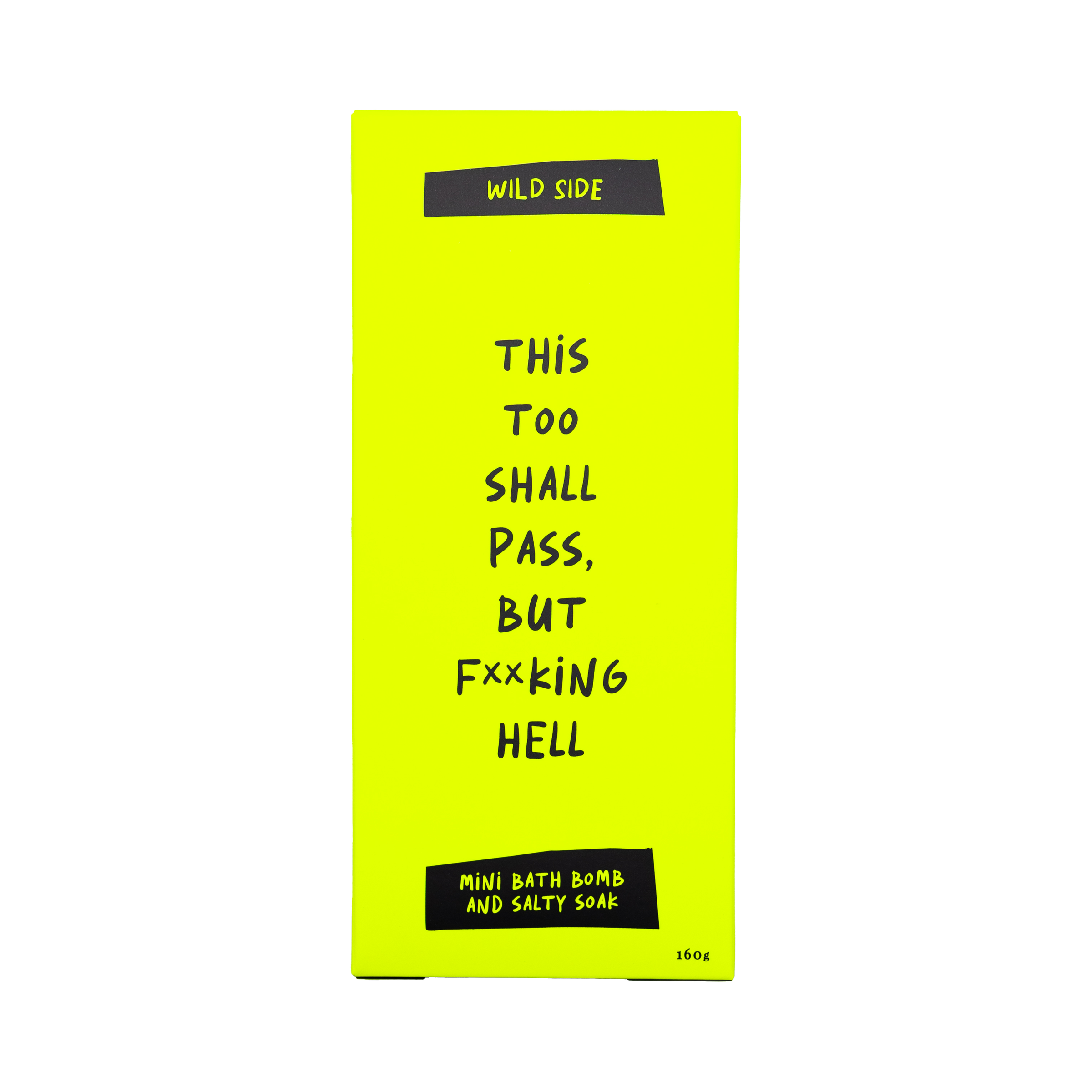 This Too Shall Pass, But F**king Hell | Mini Bath Bomb And Salty Soak