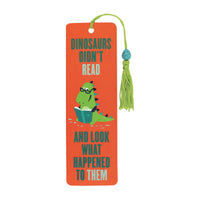Dinosaurs Didn't Read Beaded Bookmark