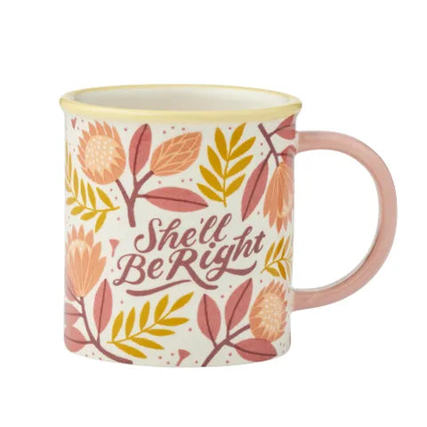 She'll Be Right Ceramic Mug