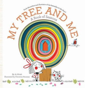 My Tree and Me. A Book of Seasons