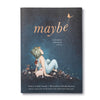 Maybe | A Story About Endless Potential | Kids Book
