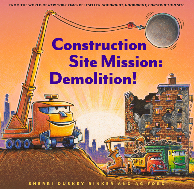 Construction Site Mission : Demolition! | Hardback