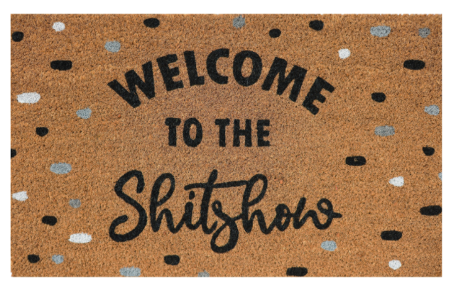 Welcome to the Shitshow Doormat Black