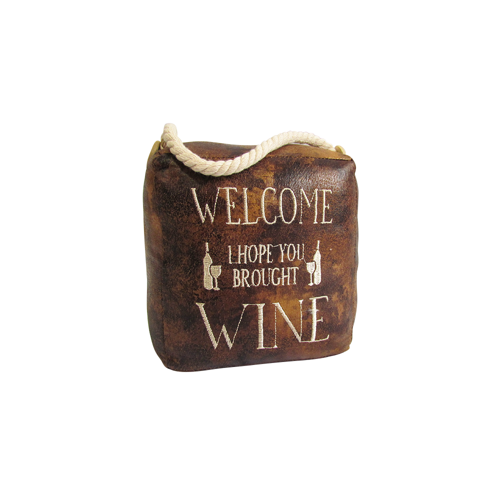 Welcome I Hope You Bought Wine | Leather Doorstop