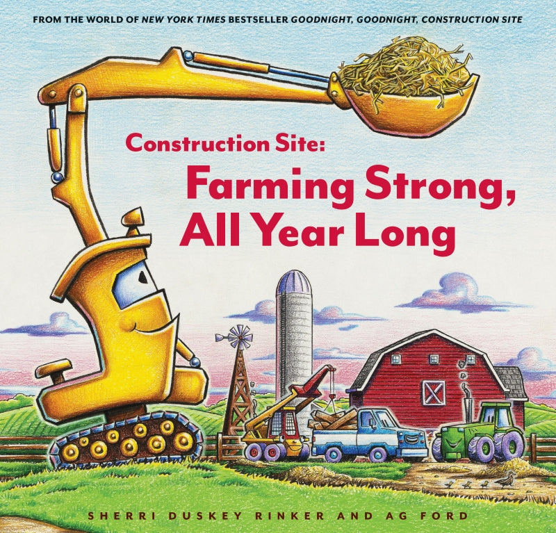 Construction Site | Farming Strong All Year Long