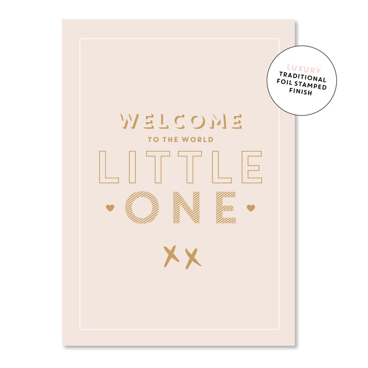 Welcome to the World Little One | Greeting Card