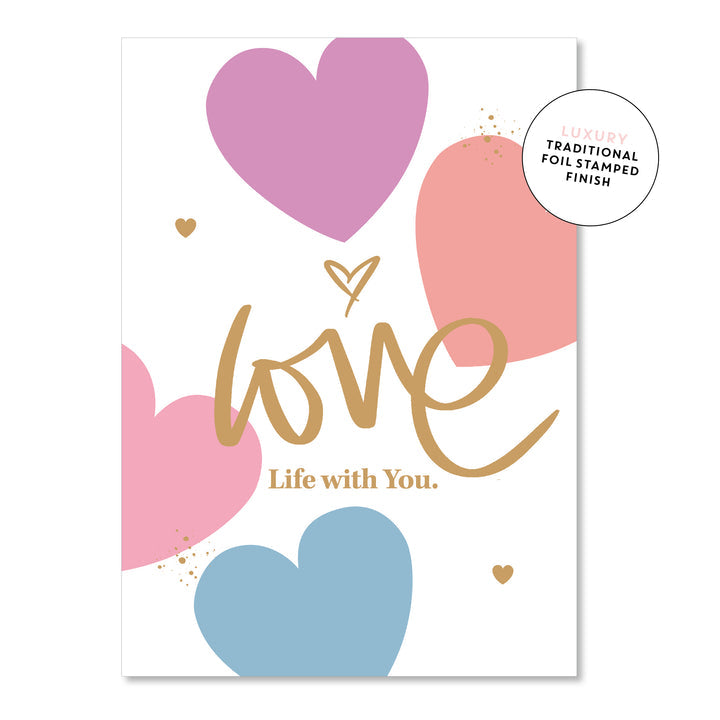 Love Life With You!! | Greeting Card