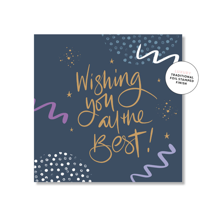 Wishing You All The Best Square Greeting Card