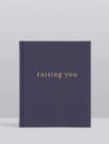 Raising You. Letters To My Baby