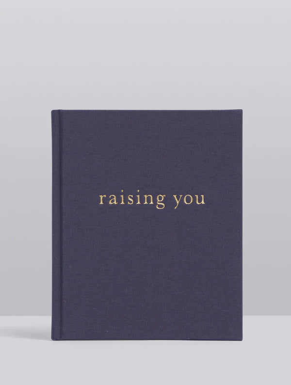 Raising You. Letters To My Baby