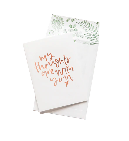 My Thoughts Are With You | Greeting Card