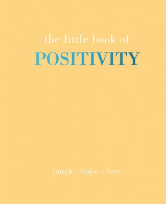 The Little Book of Positivity