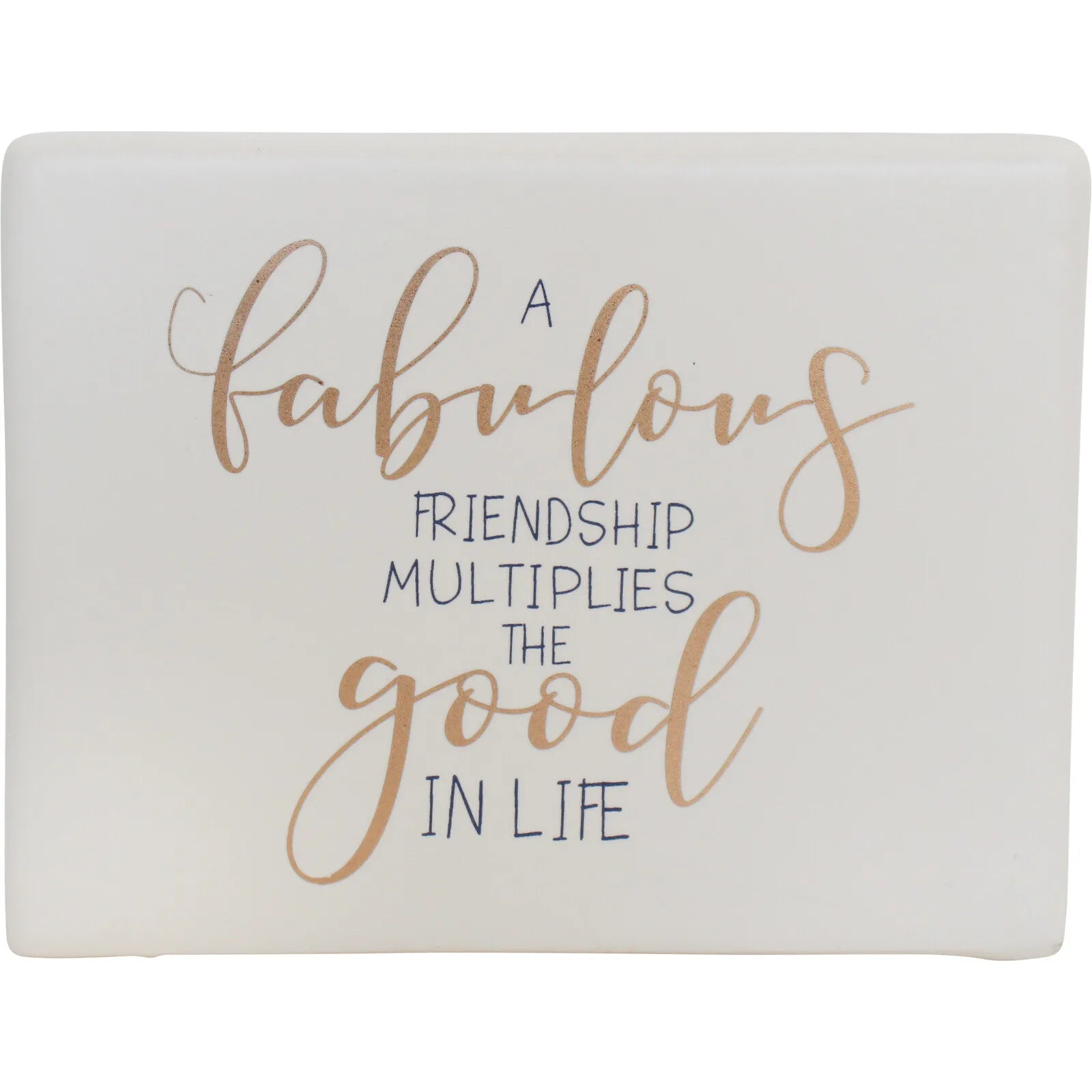 Ceramic Sign Fabulous Friends