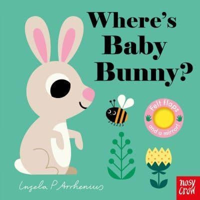 Where's Baby Bunny: Felt Flaps & Mirror